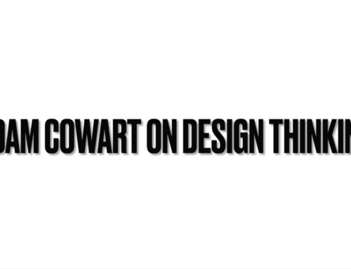Interview with Adam Cowart on Design Thinking